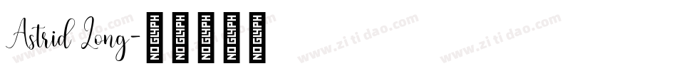Astrid Long字体转换